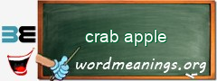 WordMeaning blackboard for crab apple
